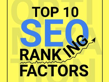 Top 10 SEO Ranking Factors