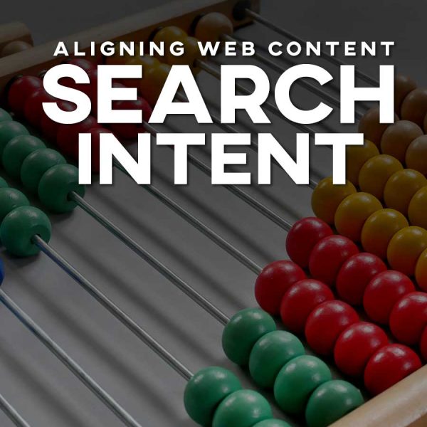 Creating Intent-Driven Content for Better Search Performance