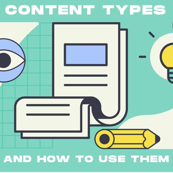 10 Powerful Content Types and How to Leverage them